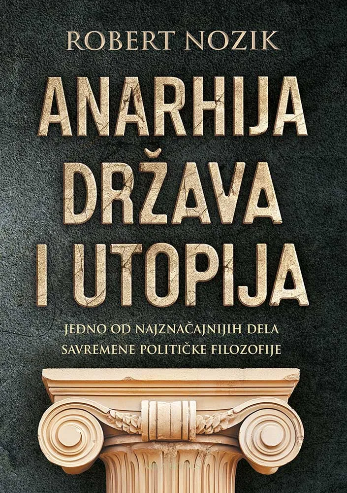 ANARHIJA, DRŽAVA I UTOPIJA 