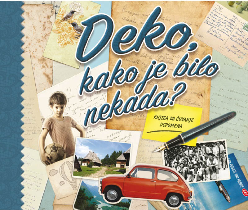 DEKO, KAKO JE BILO NEKADA? 