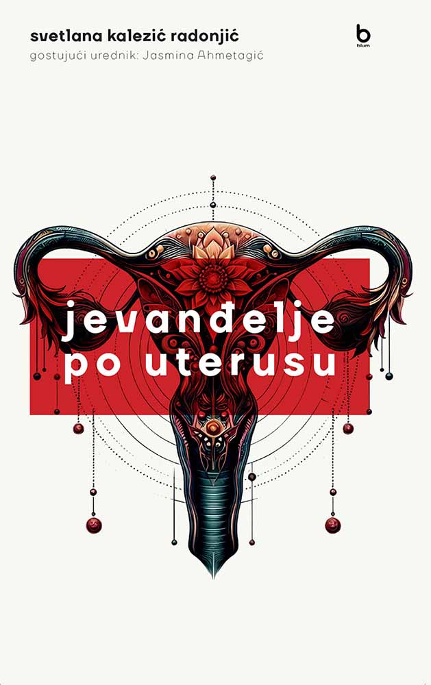 JEVANĐELJE PO UTERUSU 