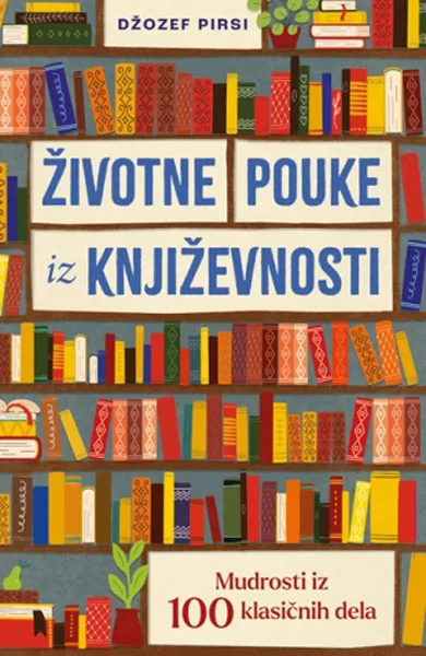 ŽIVOTNE POUKE IZ KNJIŽEVNOSTI 