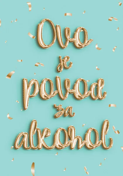 Čestitka POVOD ZA ALKOHOL 