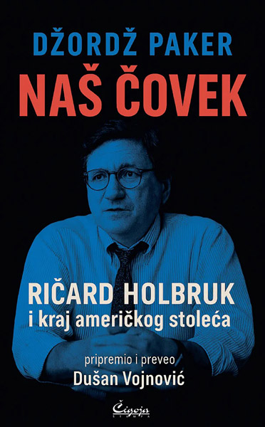 NAŠ ČOVEK : RIČARD HOLBRUK I KRAJ AMERIČKOG STOLEĆA 