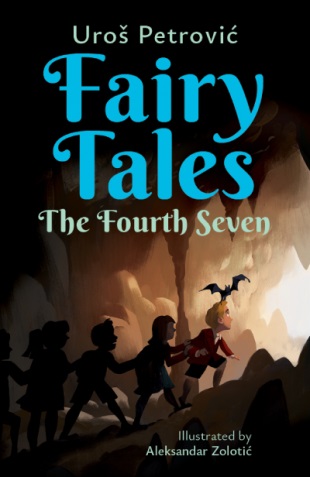 FAIRY TALES: THE FOURTH SEVEN 