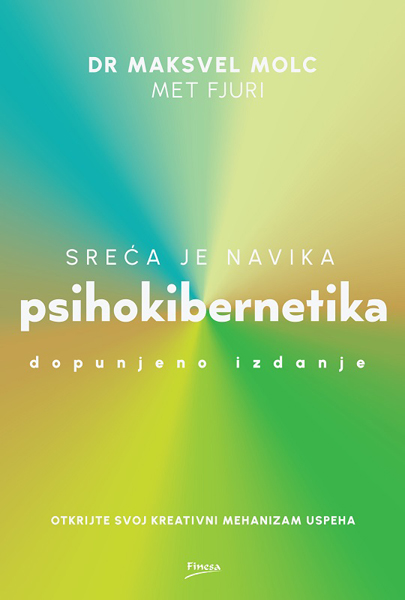 PSIHOKIBERNETIKA - DOPUNJENO IZDANJE 