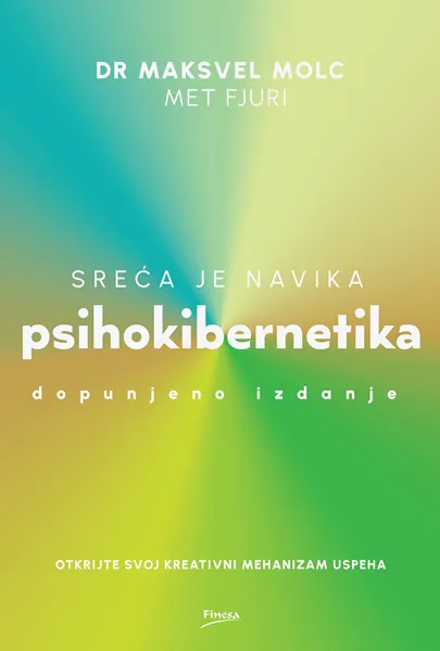PSIHOKIBERNETIKA - DOPUNJENO IZDANJE 