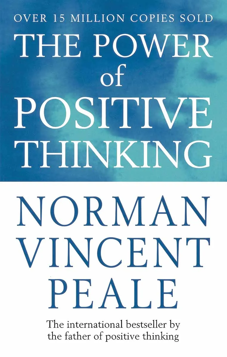 THE POWER OF POSITIVE THINKING 