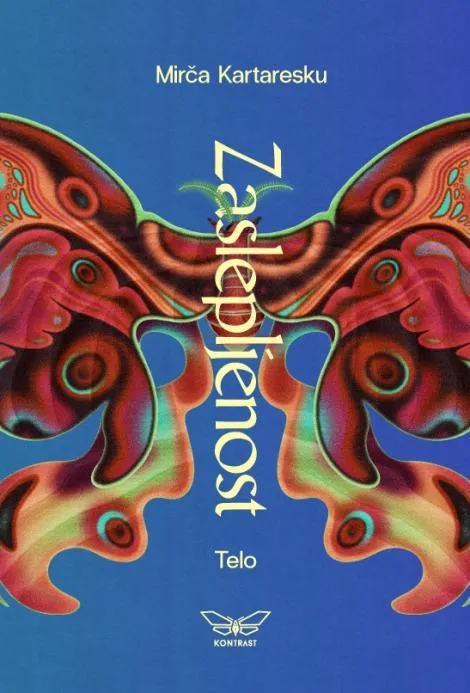 ZASLEPLJENOST 2 Telo 