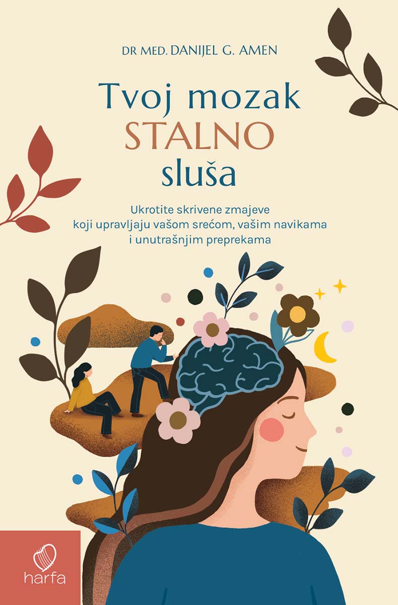 TVOJ MOZAK STALNO SLUŠA 