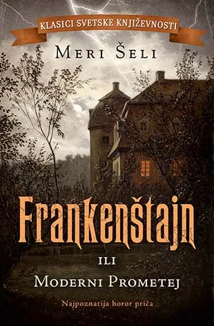 FRANKENŠTAJN ILI MODERNI PROMETEJ 
