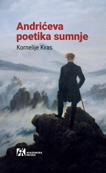 ANDRIĆEVA POETIKA SUMNJE 