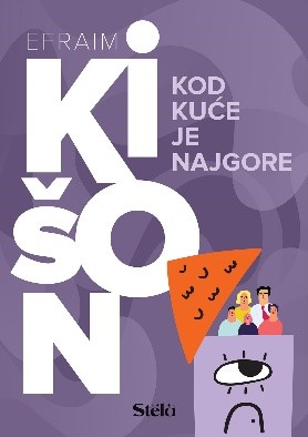 KOD KUĆE JE NAJGORE 