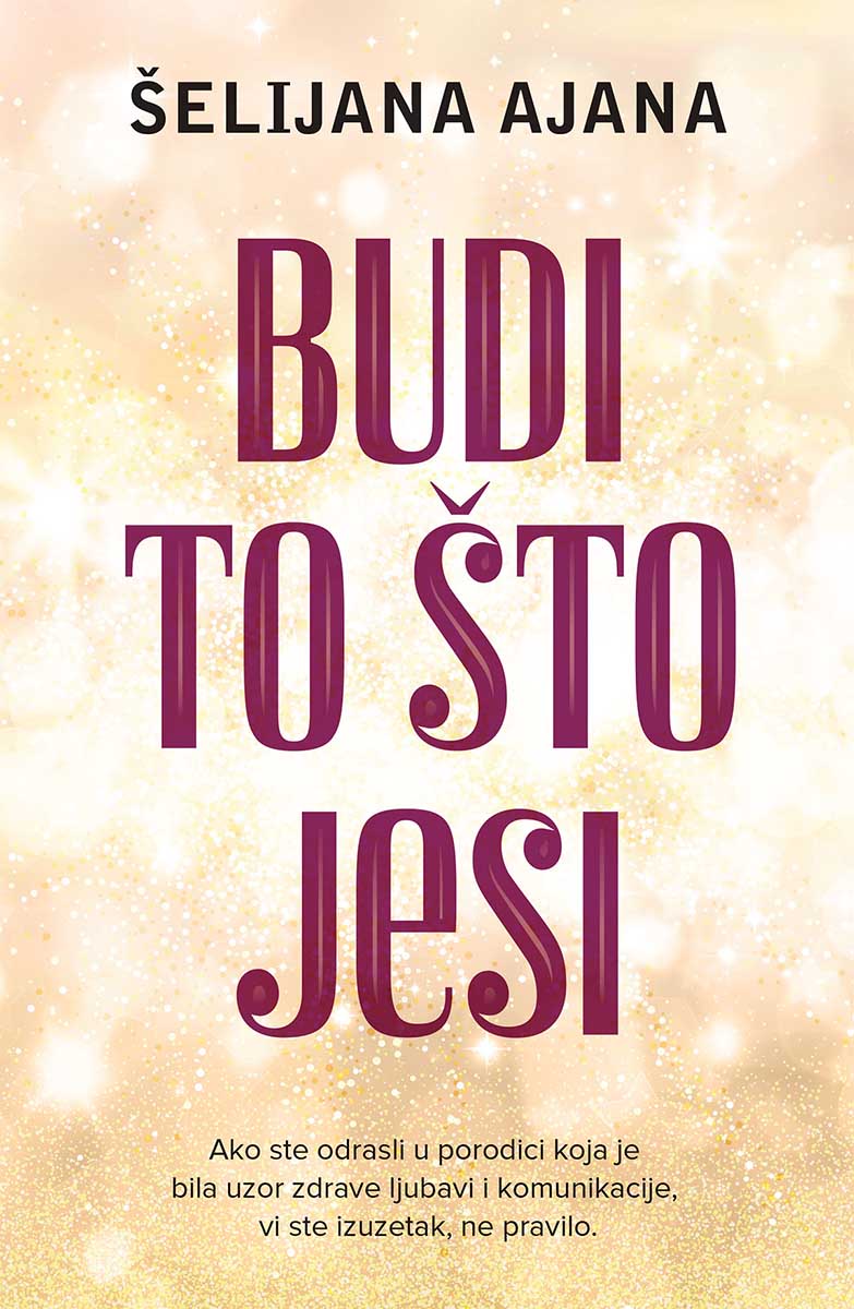 BUDI TO ŠTO JESI 