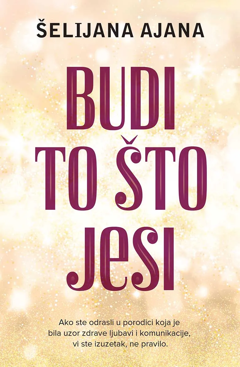 BUDI TO ŠTO JESI 