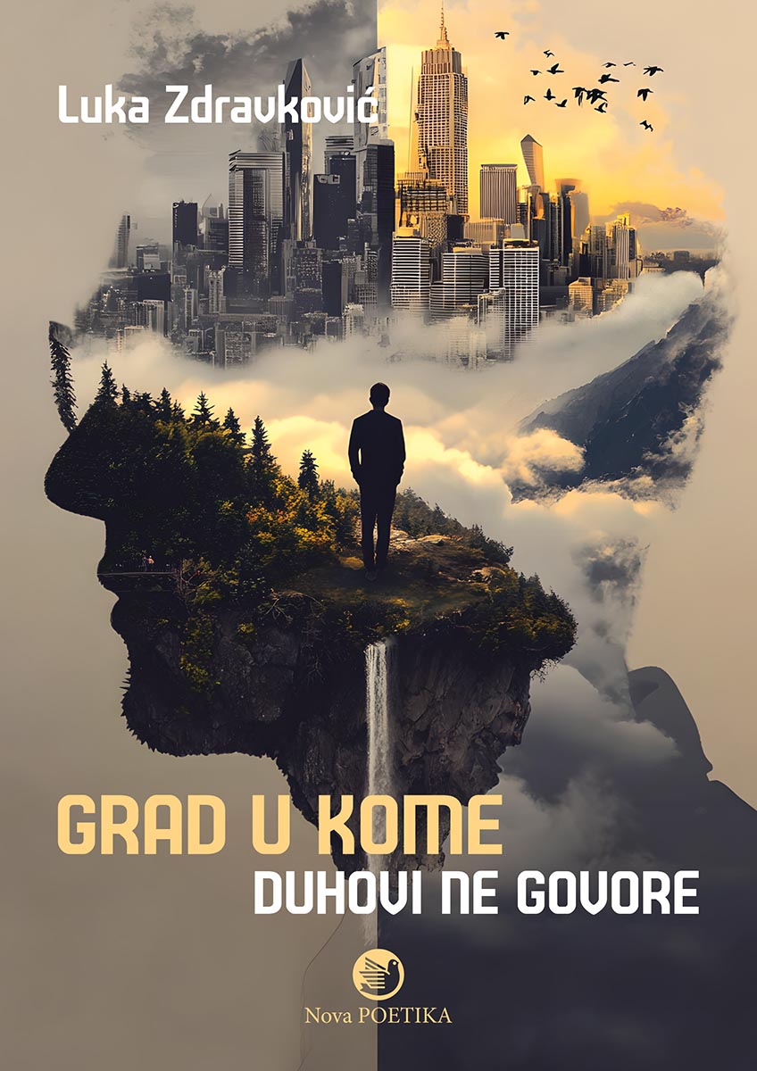 GRAD U KOME DUHOVI NE GOVORE 