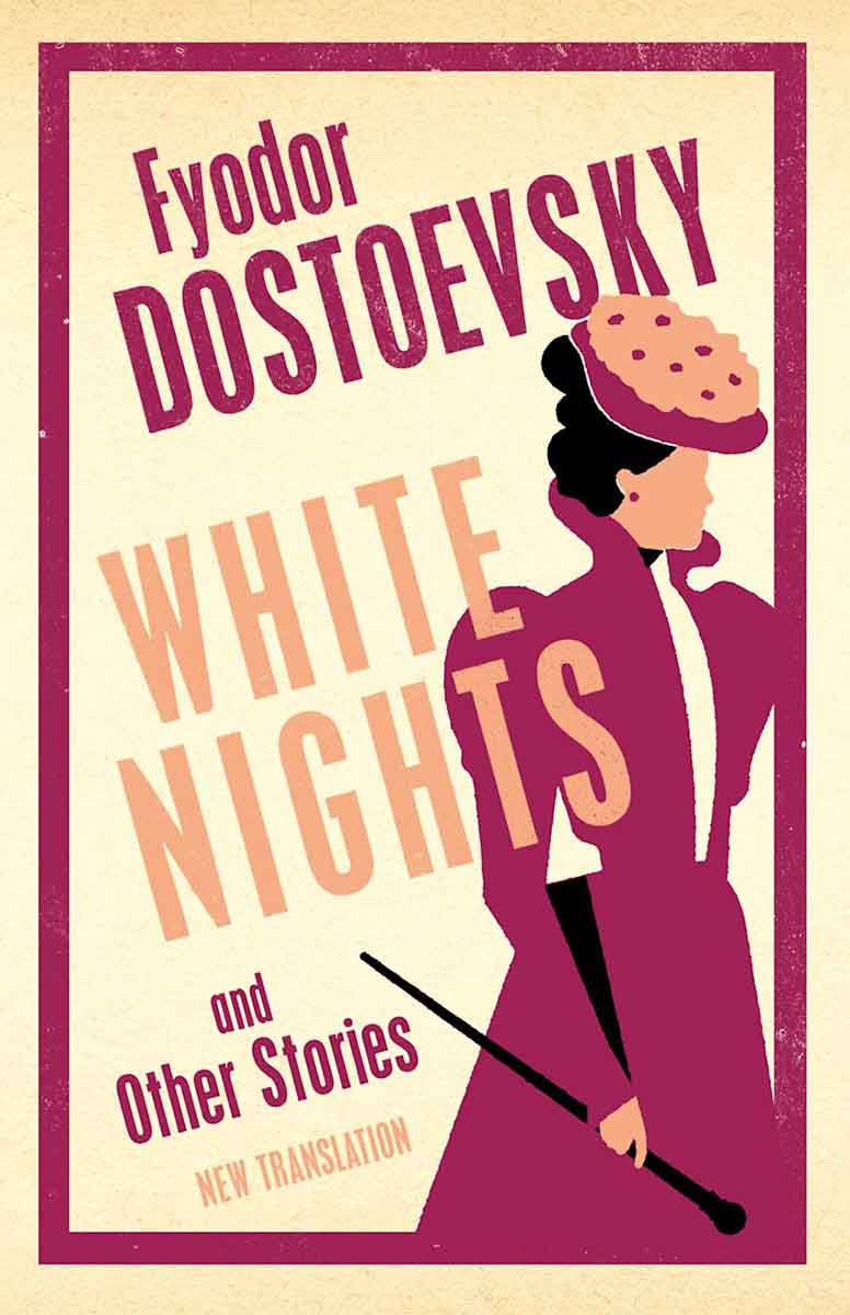 WHITE NIGHTS AND OTHER STORIES 