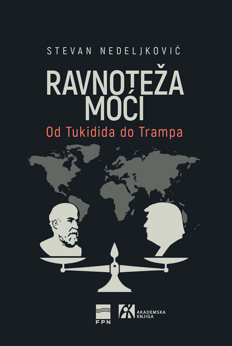 RAVNOTEŽA MOĆI OD TUKIDIDA DO TRAMPA 