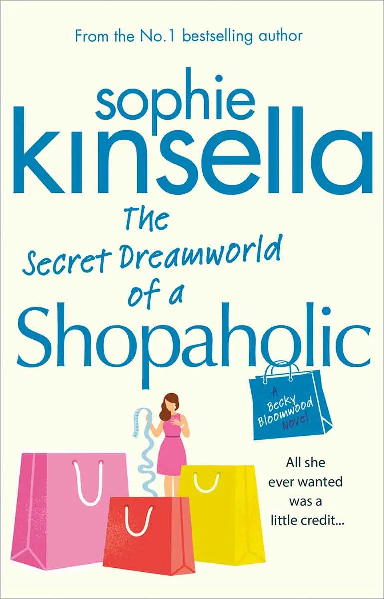 THE SECRET DREAMWORLD OF A SHOPACHOLIC 