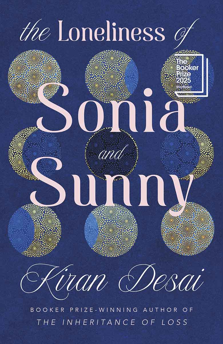 THE LONELINESS OF SONIA AND SUNNY Shortlisted for the Booker Prize 2025 