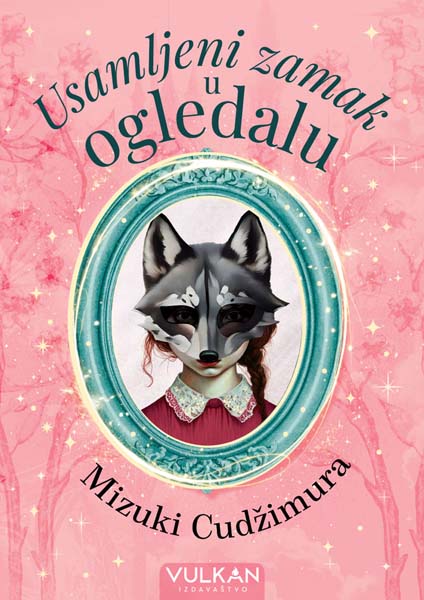 USAMLJENI ZAMAK U OGLEDALU 