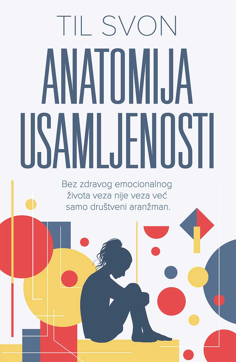 ANATOMIJA USAMLJENOSTI 