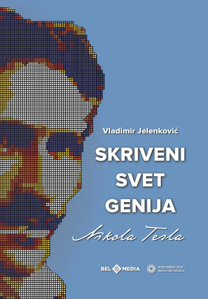 SKRIVENI SVET GENIJA - NIKOLA TESLA