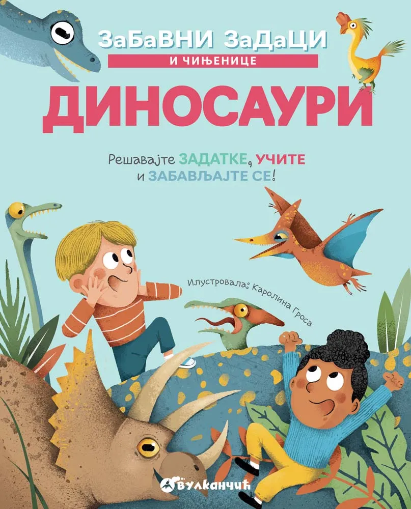 ZABAVNI ZADACI I ČINJENICE: DINOSAURI 