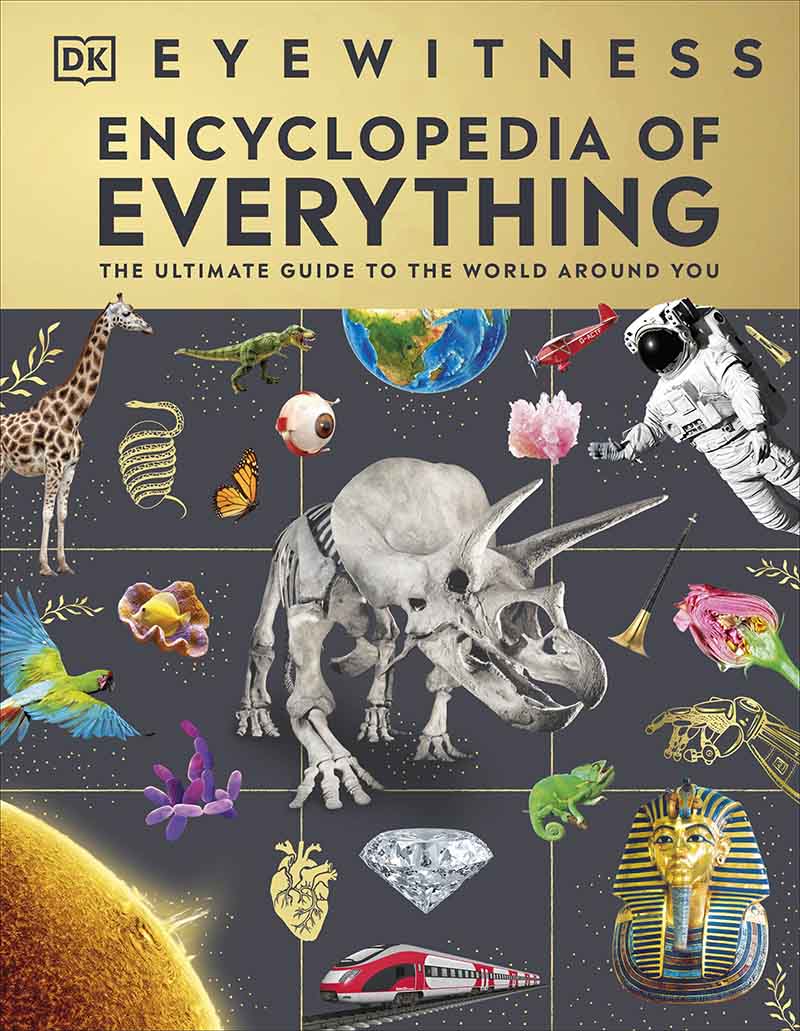 EYEWITNESS ENCYCLOPEDIA OF EVERYTHING 
