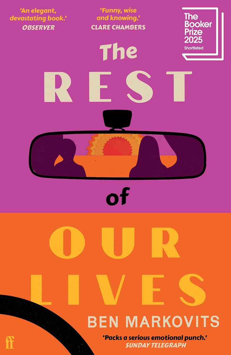 THE REST OF OUR LIVES Shortlisted for the Booker Prize 2025 