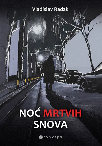 NOĆ MRTVIH SNOVA 