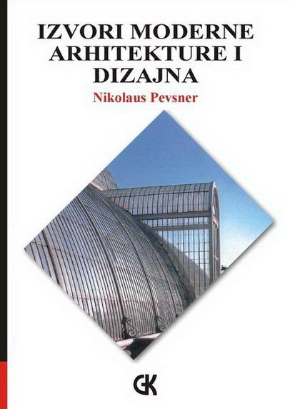 IZVORI MODERNE ARHITEKTURE I DIZAJNA 