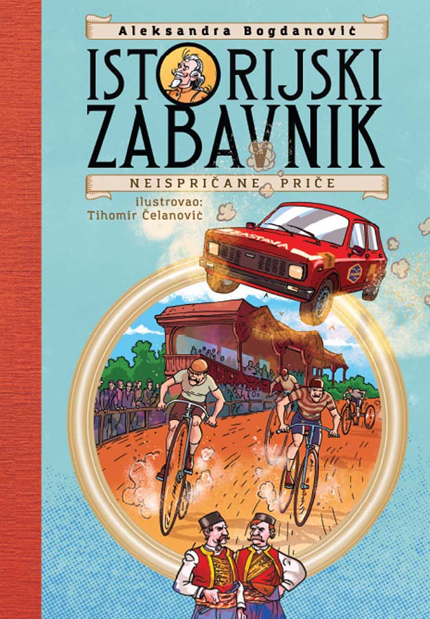 ISTORIJSKI ZABAVNIK (neispričane priče) 