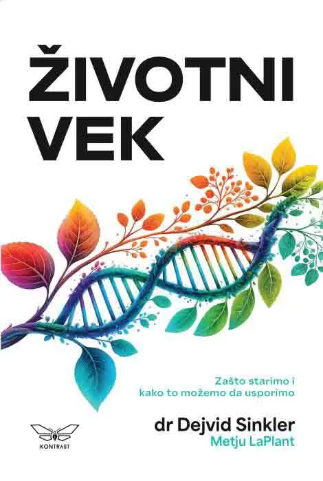 ŽIVOTNI VEK: ZAŠTO STARIMO I KAKO TO DA USPORIMO 