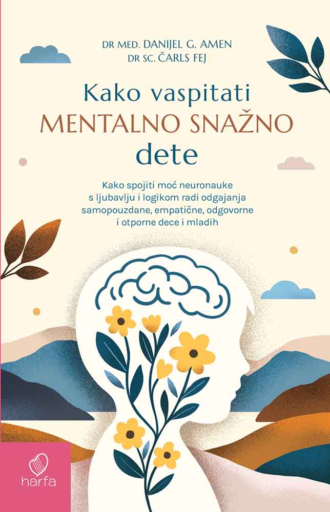 KAKO VASPITATI MENTALNO SNAŽNO DETE 