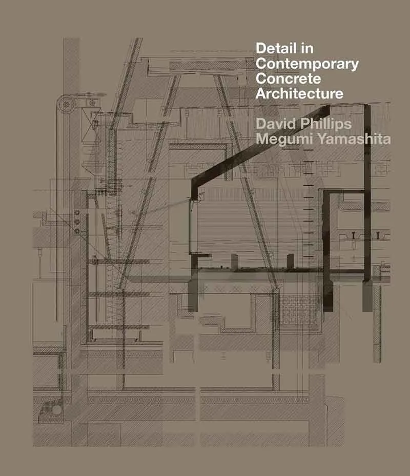 DETAIL IN CONTEMPORARY CONCRETE ARCHITECTURE 