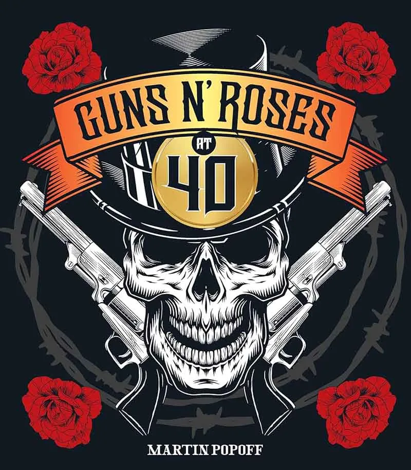 GUNS N' ROSES AT 40