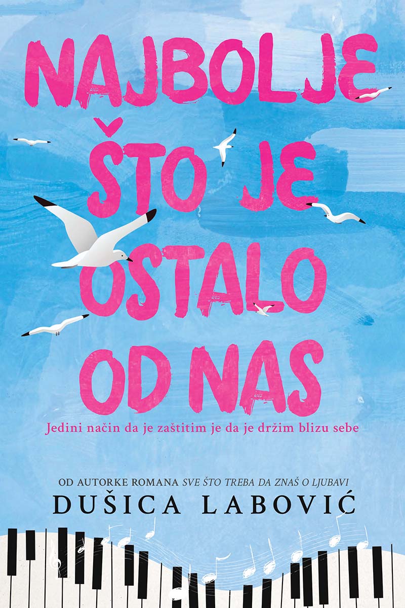 NAJBOLJE ŠTO JE OSTALO OD NAS 