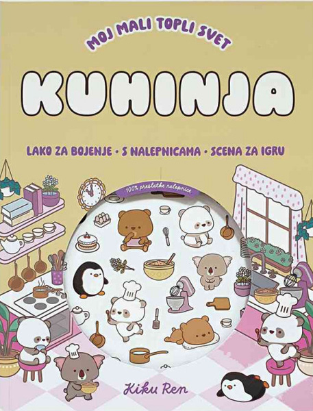 MOJ MALI TOPLI SVET KUHINJA (s nalepnicama) 