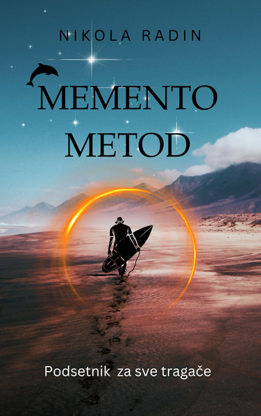 MEMENTO METOD: PODSETNIK ZA SVE TRAGAČE 