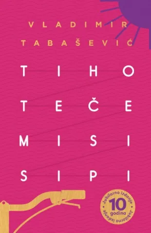 TIHO TEČE MISISIPI - jubilarno izdanje 