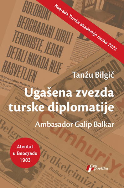 UGAŠENA ZVEZDA TURSKE DIPLOMATIJE AMBASADOR GALIP BALKAR 