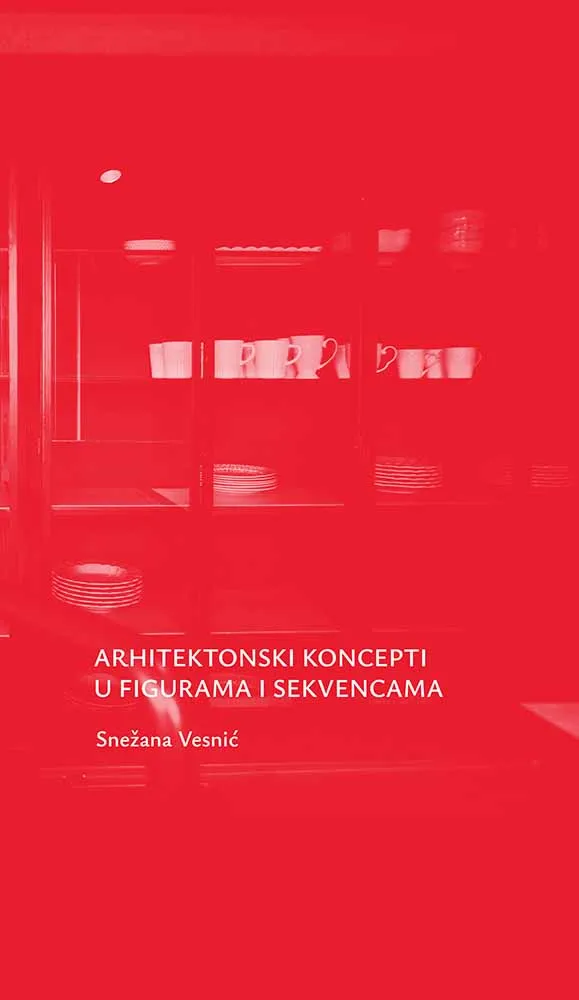 ARHITEKTONSKI KONCEPTI U FIGURAMA I SEKVENCAMA 