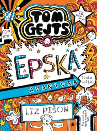 TOM GEJTS. EPSKA AVANTURA 