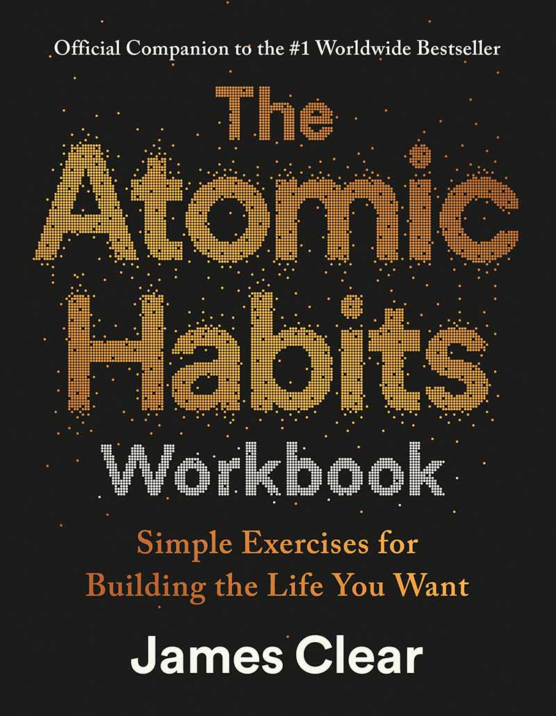 THE ATOMIC HABITS WORKBOOK 