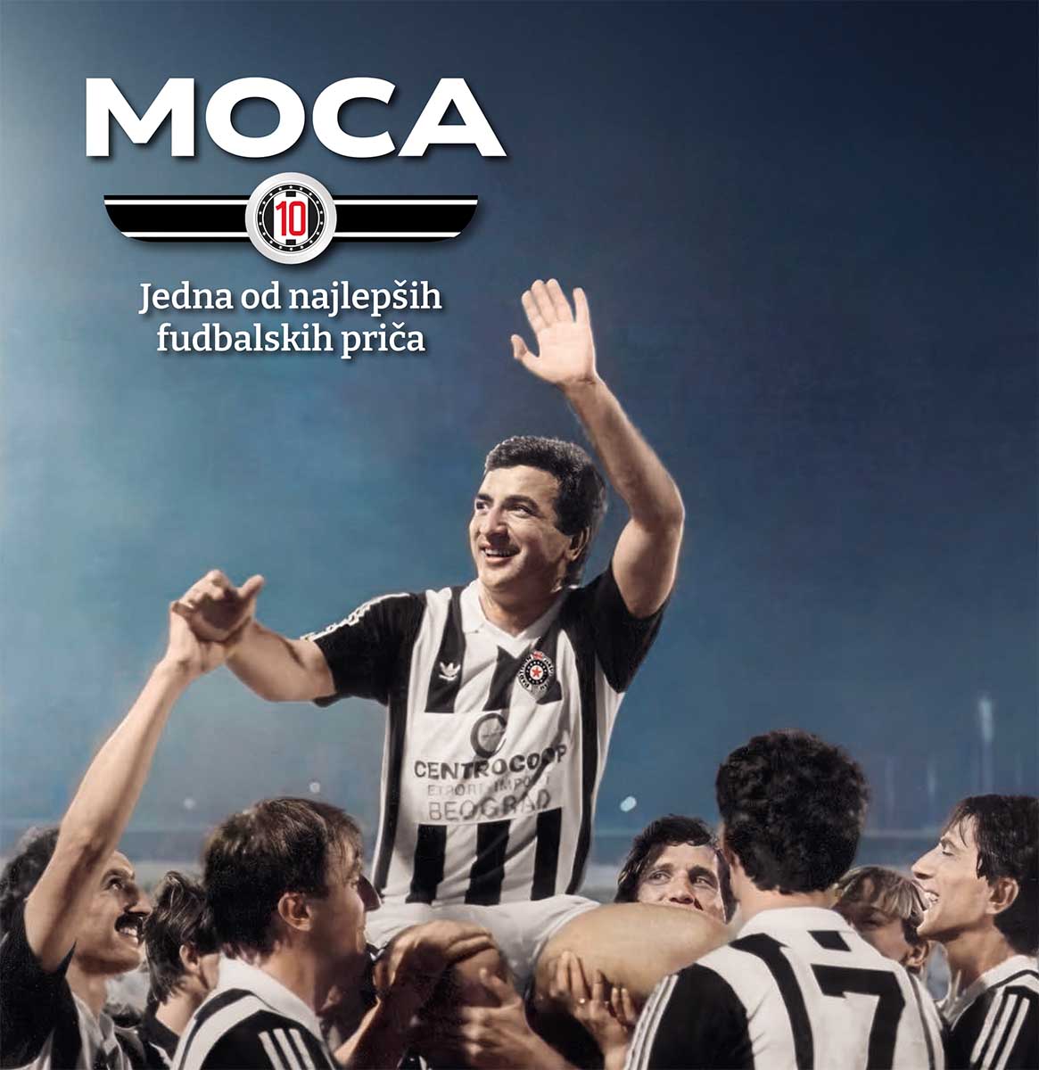 MOCA : JEDNA OD NAJLEPŠIH FUDBALSKIH PRIČA 