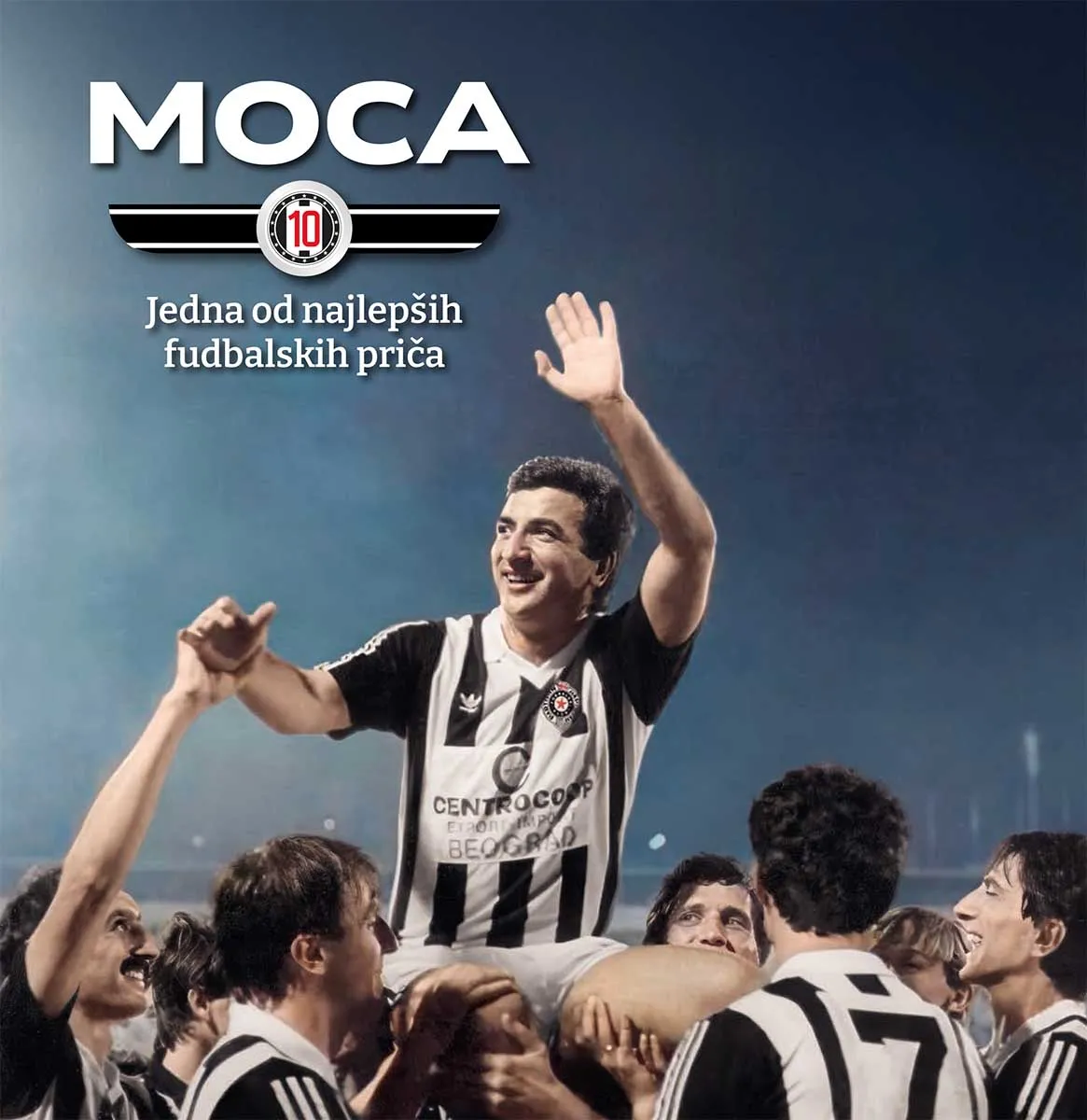 MOCA : JEDNA OD NAJLEPŠIH FUDBALSKIH PRIČA 