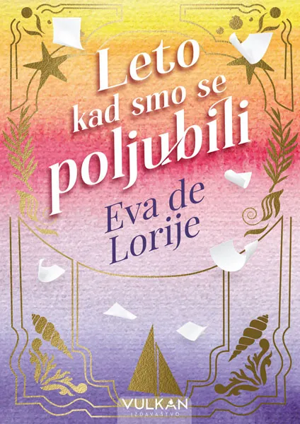 LETO KAD SMO SE POLJUBILI 