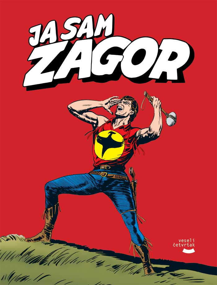 ZAGOR KNJIGA Ja sam Zagor 