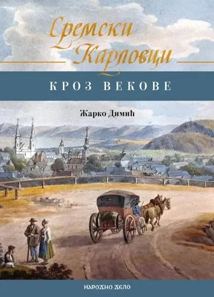 MONOGRAFIJA SREMSKI KARLOVCI -KROZ VEKOVE 