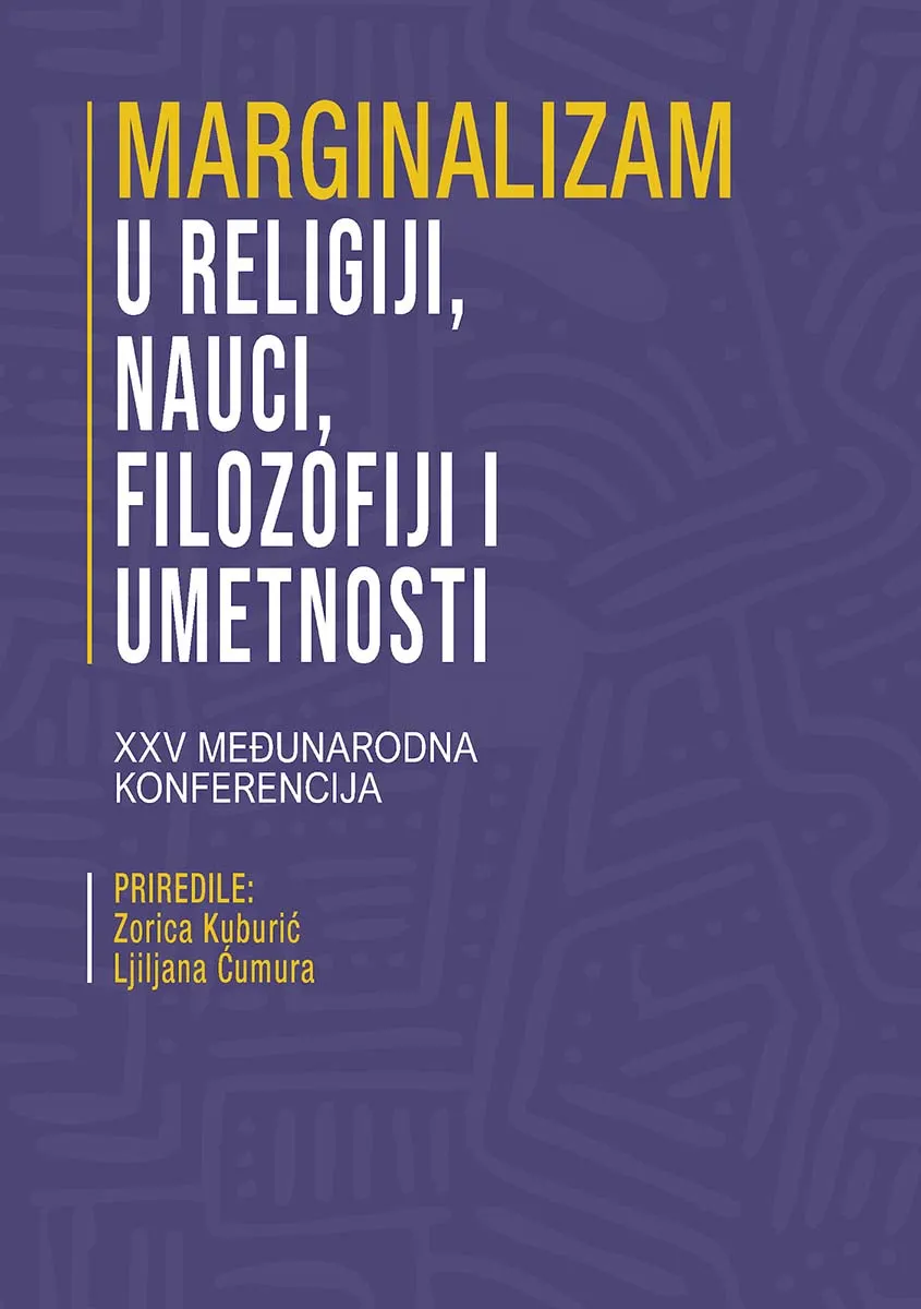 MARGINALIZAM U RELIGIJI, NAUCI, FILOZOFIJI I UMETNOSTI 