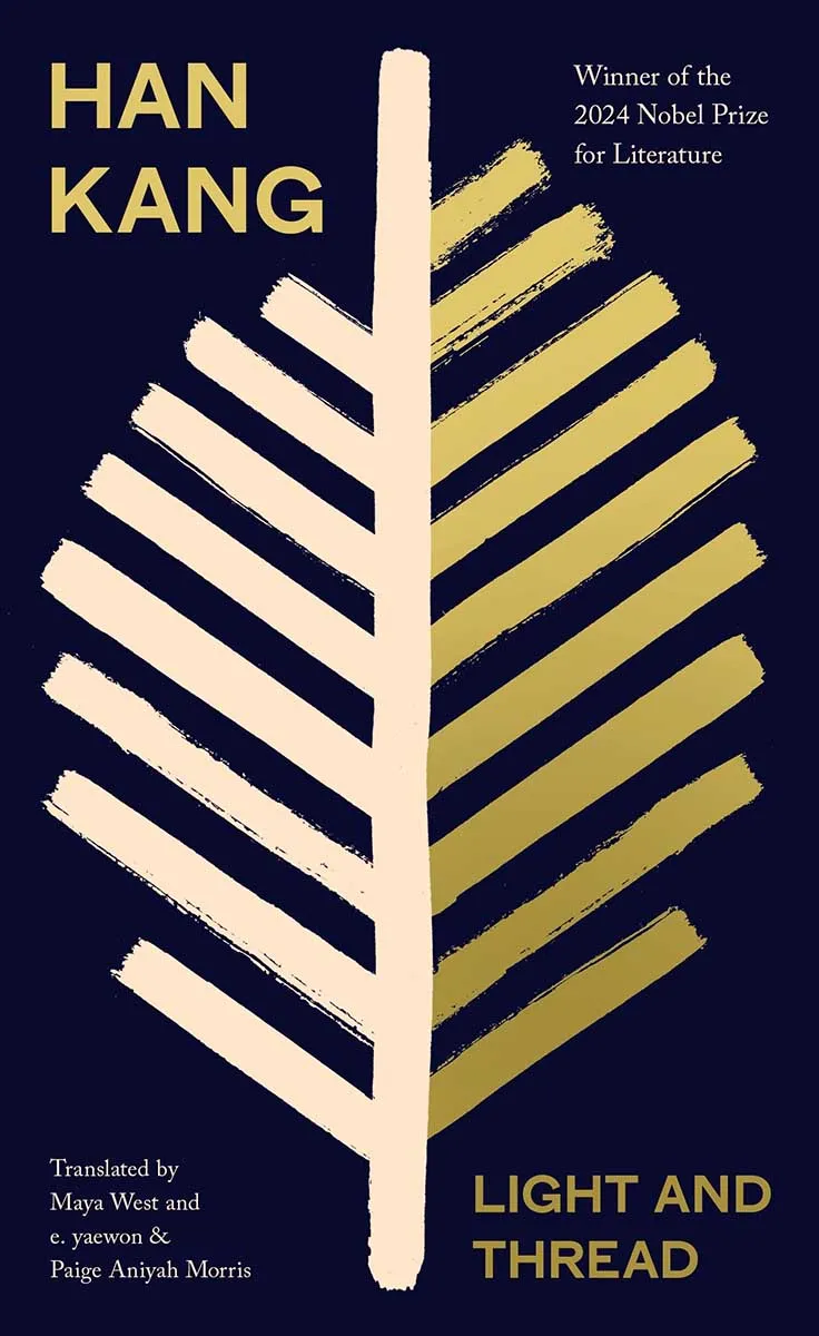 LIGHT AND THREAD Winner of the Nobel Prize in Literature 